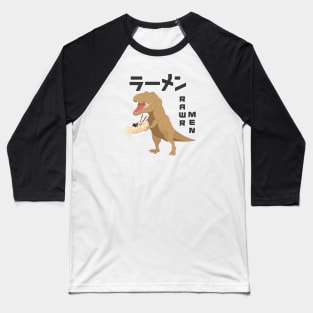 Funny t rex with ramen ~ rawrmen Baseball T-Shirt